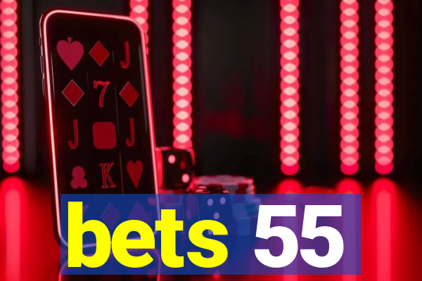 bets 55